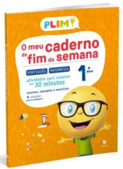Texto Editores PLIM! o Meu Caderno de Fim de Semana 1.º Ano de Marisa Costa, Raquel Janeiro e Paula Melo Português - Matemática - Atividades para Resolver em 30 Minutos