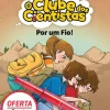 Discount Booksmile Por um Fio! de Maria Francisca Macedo - O Clube dos Cientistas N.º 16