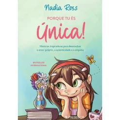 Presença Porque Tu És Única! de Nadia Ross