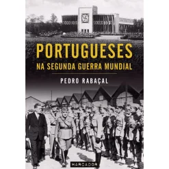 Marcador Portugueses na Segunda Guerra Mundial de Pedro Rabaçal