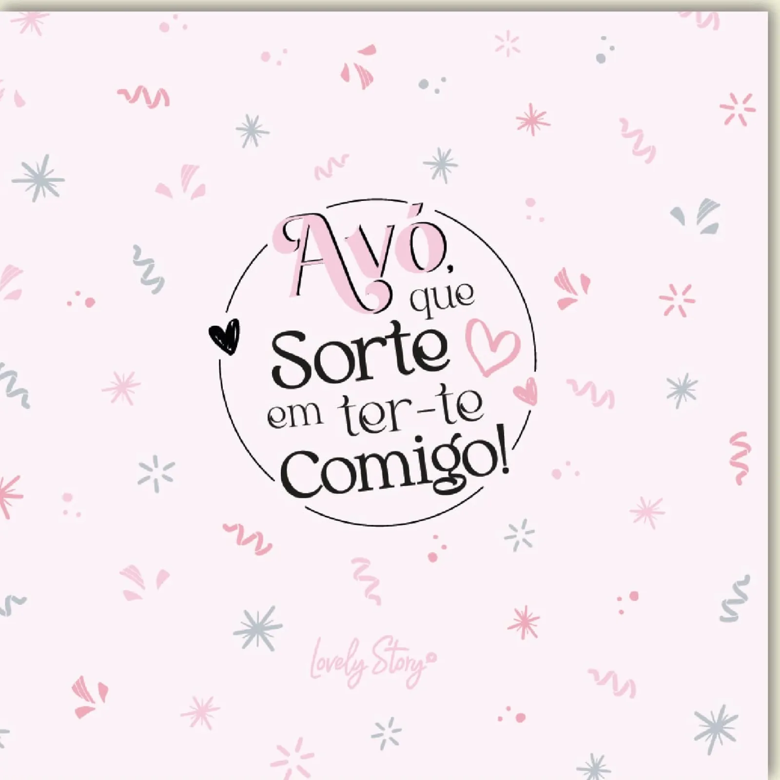 Lovely Story Postal - Avó, És A Melhor Felicidades!