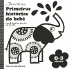 Outlet Porto Editora Primeiras Histórias do Bebé: 0-3 Meses