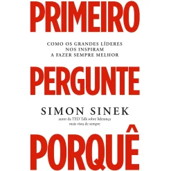 Best Lua De Papel Primeiro Pergunte Porquê de Simon Sinek