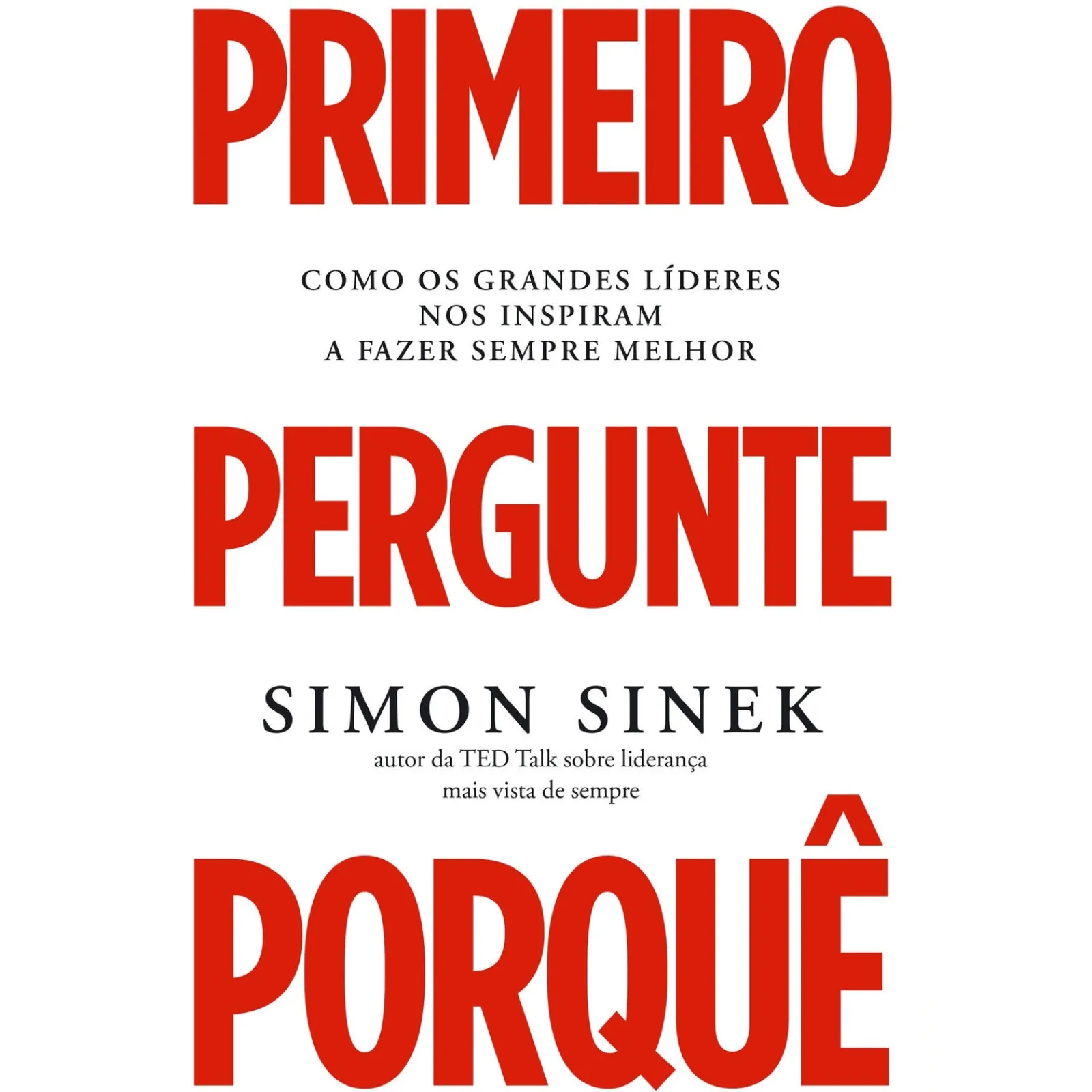 Best Lua De Papel Primeiro Pergunte Porquê de Simon Sinek