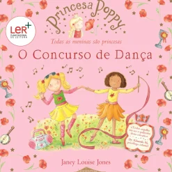Booksmile Princesa Poppy - o Concurso de Dança de Janey Louise Jones - (3ª Edição)