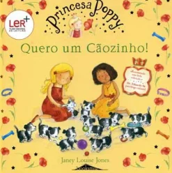 Hot Booksmile Princesa Poppy - Quero um Cãozinho! de Janey Louise Jones