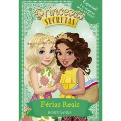 Outlet Porto Editora Princesas Secretas - Férias Reais de Rosie Banks