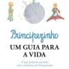 Presença Principezinho, um Guia para a Vida de Stéphane Garnier e Stéphane Bern