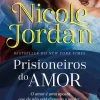 Marcador Prisioneiros do Amor de Nicole Jordan - Duelos de Sedução - Livro 1