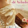 Quinta Essência Promessa de Veludo de Jude Deveraux - Série Quarteto de Veludo - Livro 1