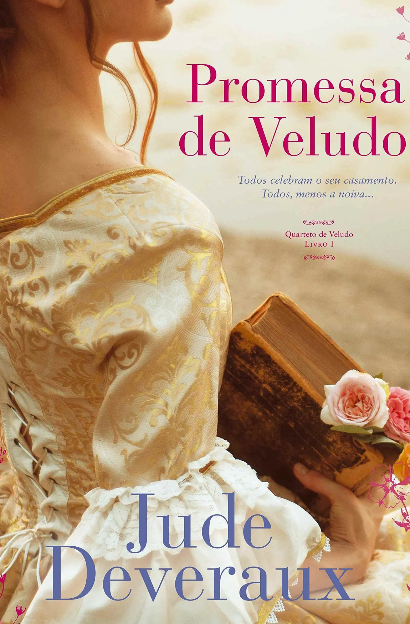 Quinta Essência Promessa de Veludo de Jude Deveraux - Série Quarteto de Veludo - Livro 1