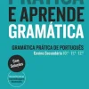 Porto Editora Prática e Aprende Gramática - Gramática Prática de Português - Ensino Secundário