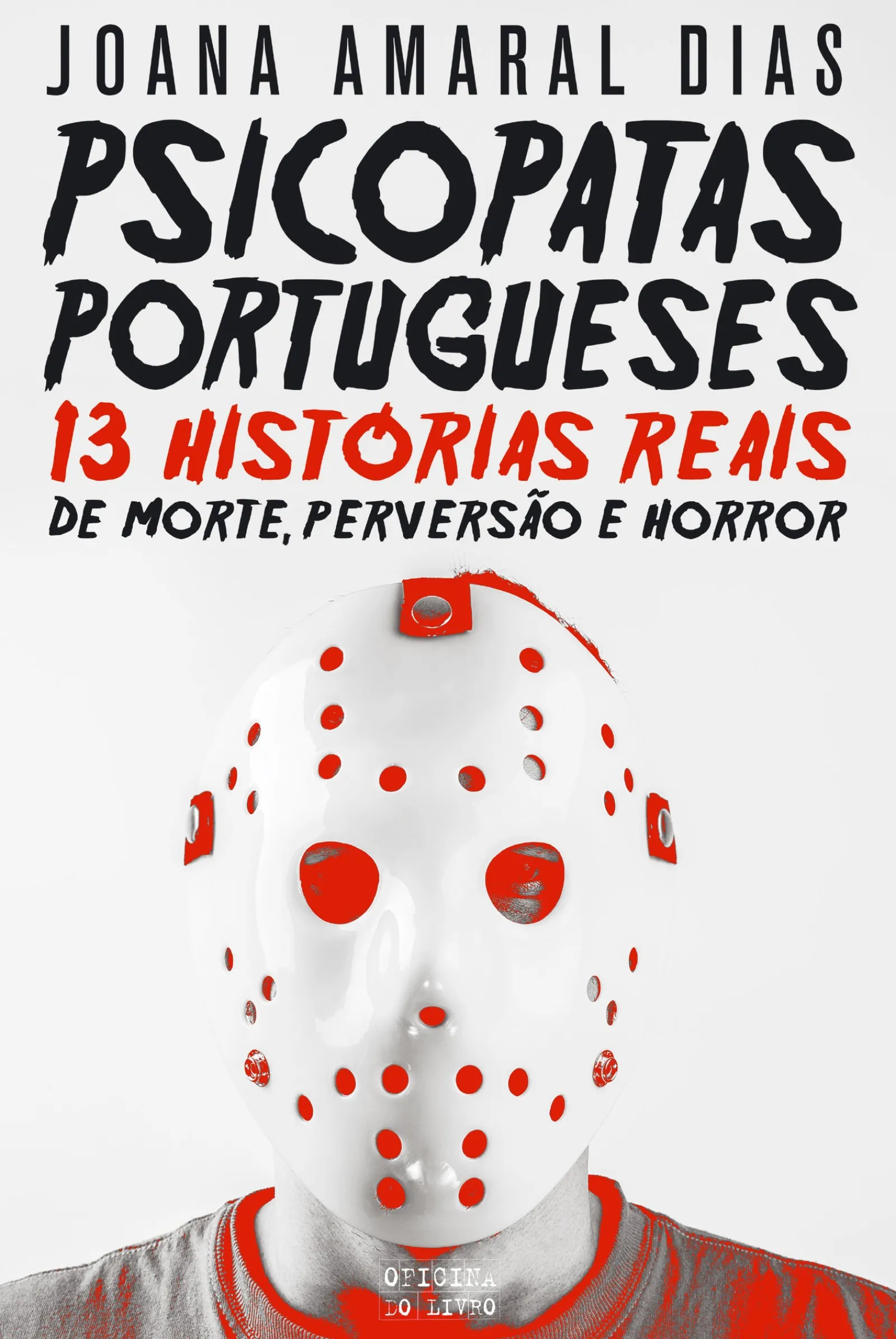 Oficina Livro Psicopatas Portugueses de Joana Amaral Dias