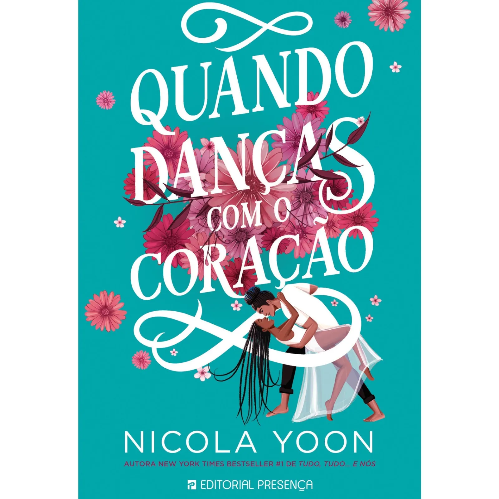 Presença Quando Danças com o Coração de Nicola Yoon