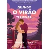 Asa Quando o Verão Terminar… de Tarah Dewitt