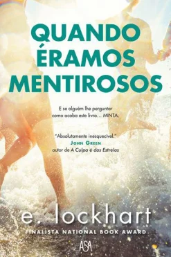 Asa Quando Éramos Mentirosos de E. Lockhart