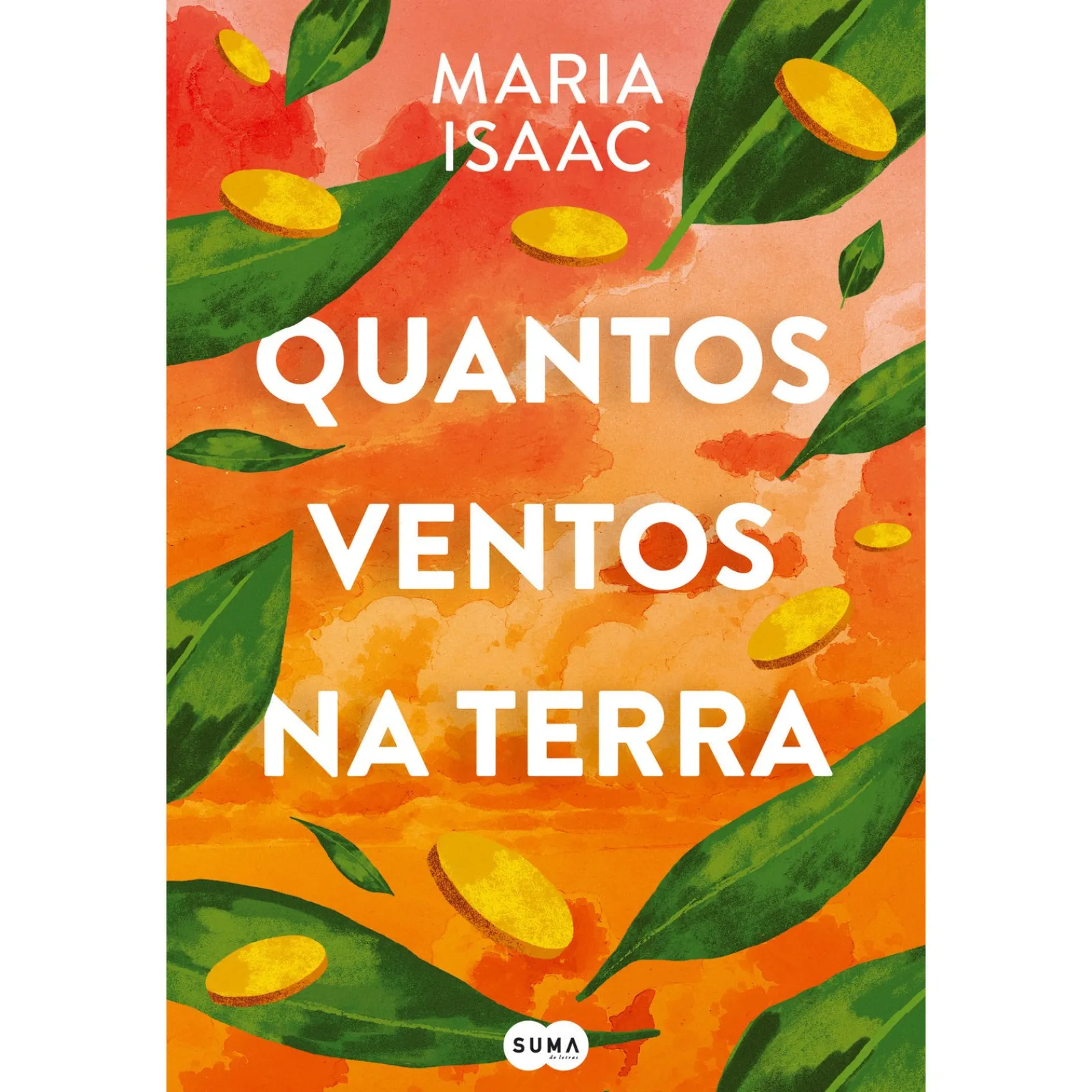 Suma De Letras Quantos Ventos na Terra de Maria Isaac