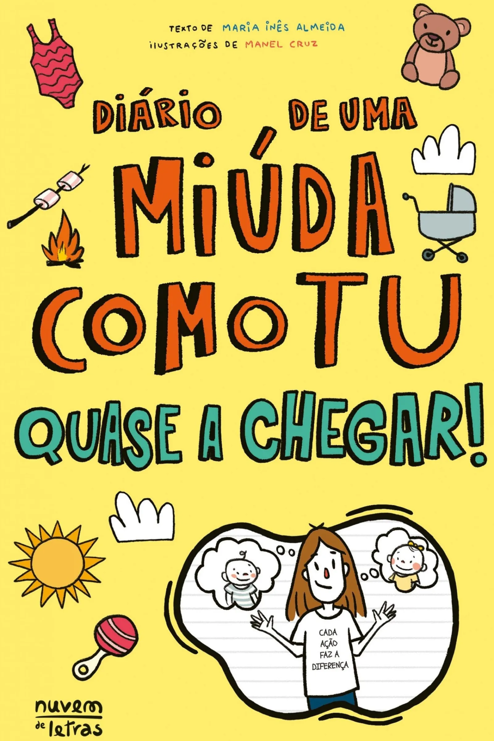 Nuvem De Letras Quase A Chegar! de Maria Inês Almeida