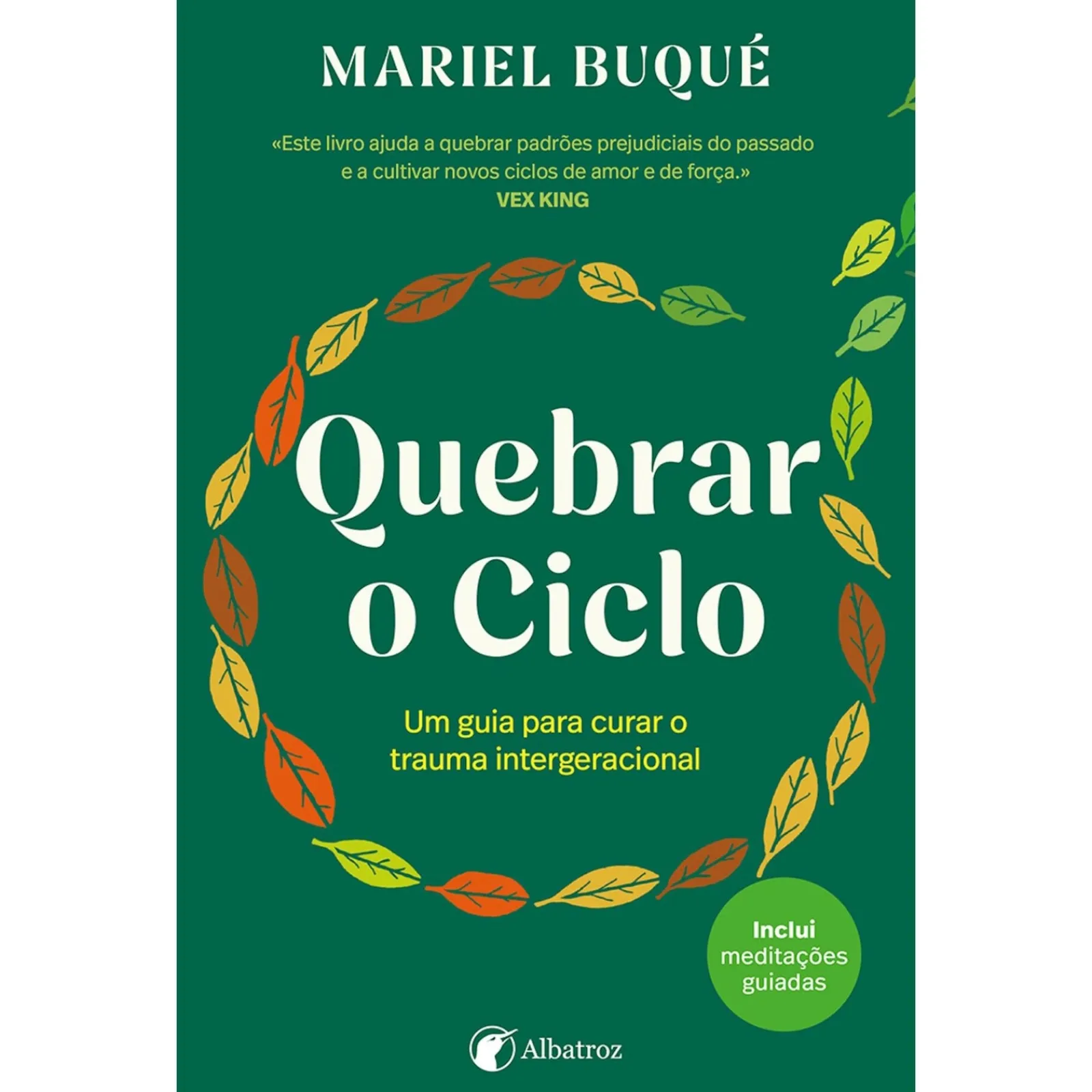 Albatroz Quebrar o Ciclo de Mariel Buqué