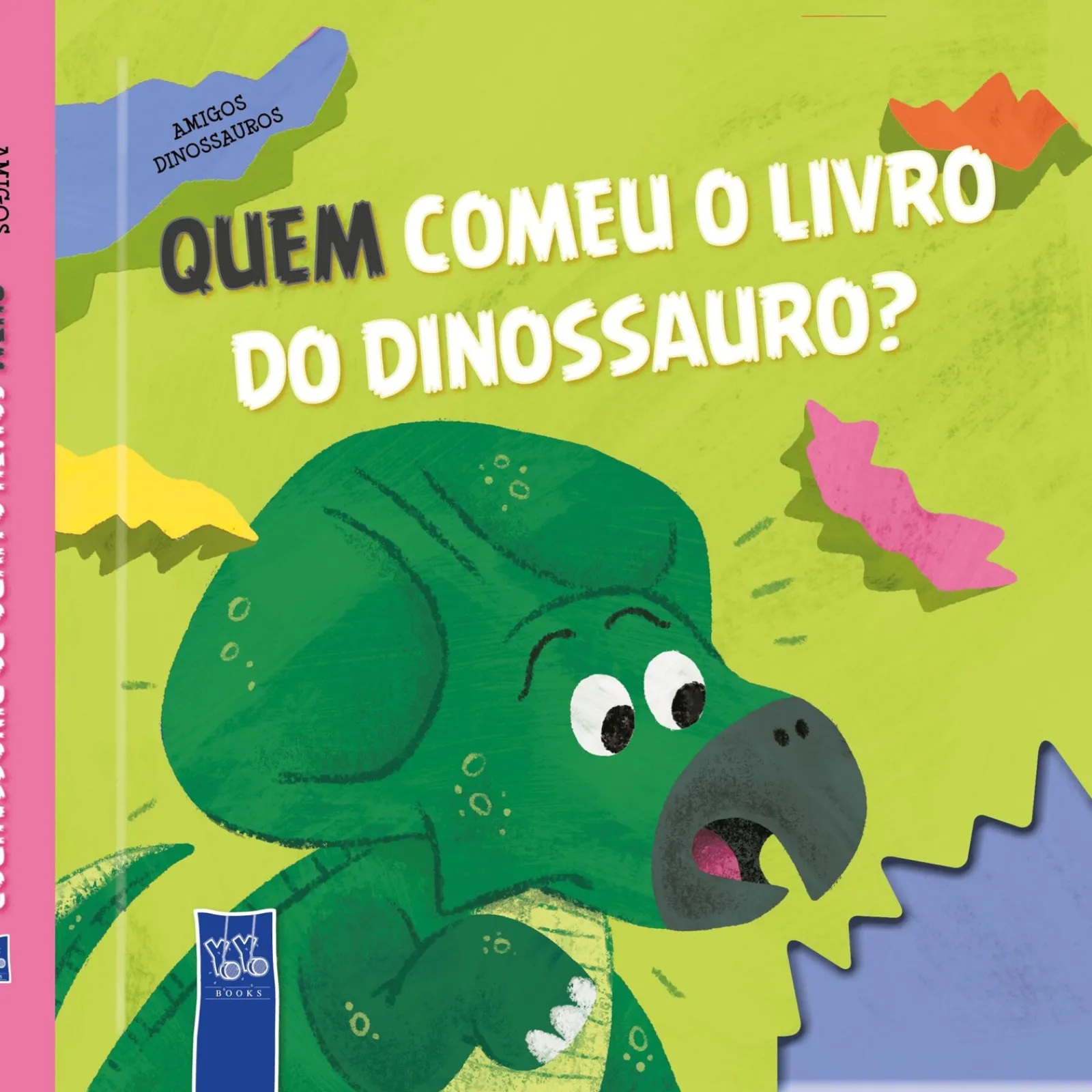 Yoyo Books Quem Comeu o Livro do Dinossauro?