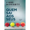 Hot Asa Quem Sai aos seus de Liane Moriarty