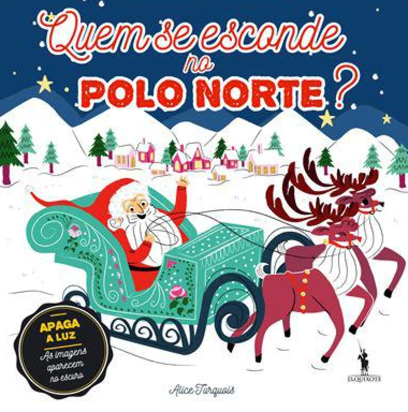 Online Dom Quixote Quem Se Esconde no Pólo Norte? de Alice Turquois