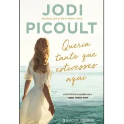 Online Presença Queria Tanto que Estivesses Aqui de Jodi Picoult
