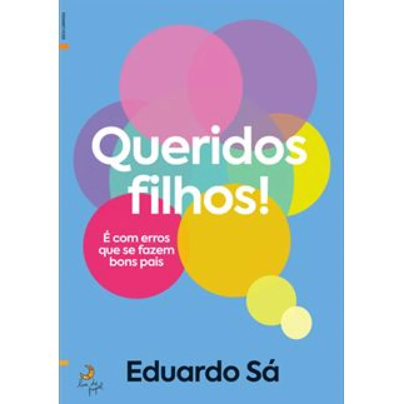 Lua De Papel Queridos Filhos de Eduardo Sá