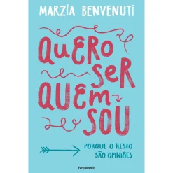 Pergaminho Quero Ser Quem Sou de Marzia Benvenuti
