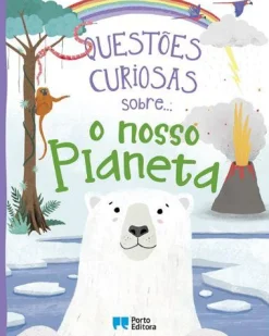 Porto Editora Questões Curiosas Sobre... o Nosso Planeta de Camilla de la Bédoyère