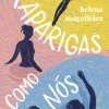 Suma De Letras Raparigas Como Nós de Helena Magalhães