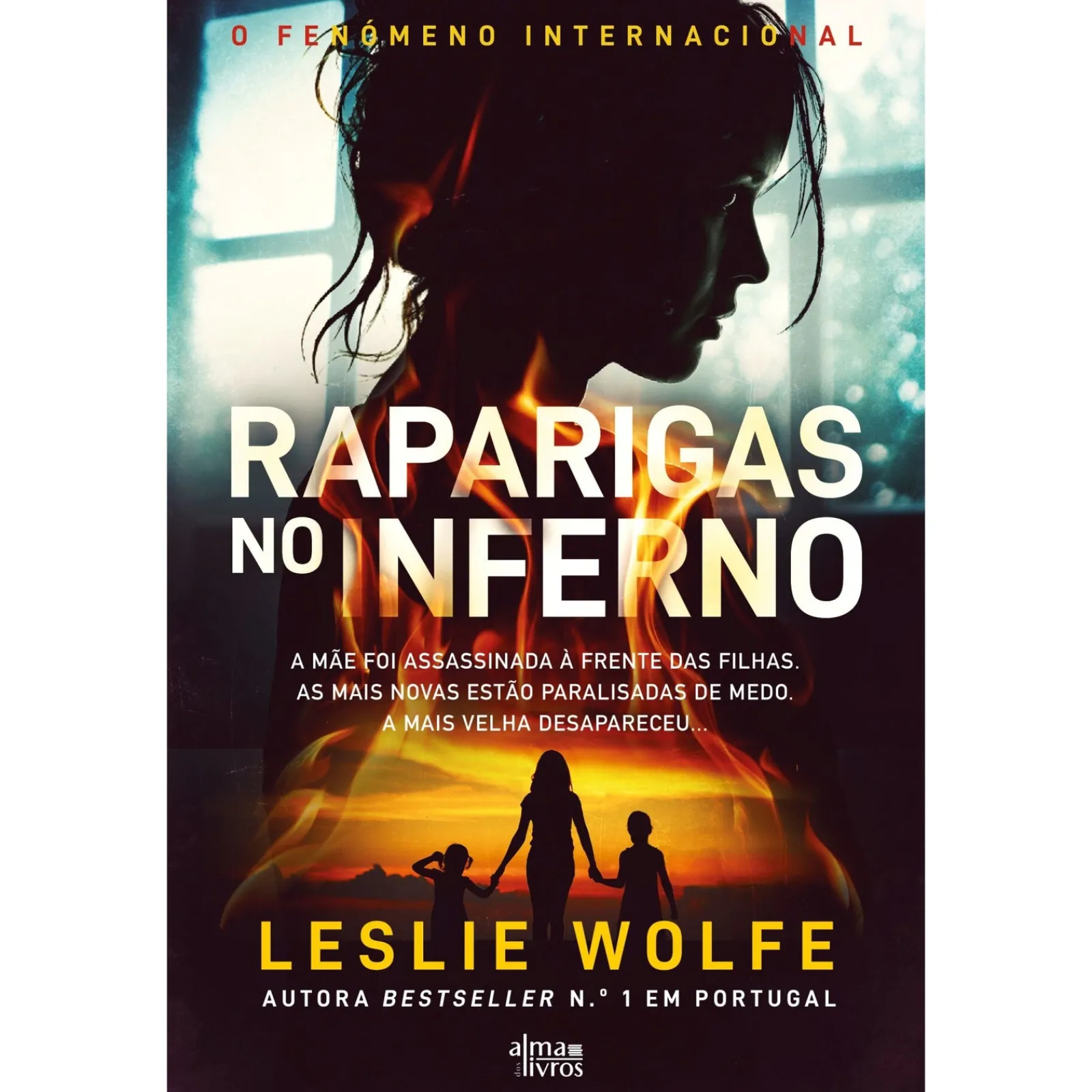 Alma Dos Livros Raparigas no Inferno de Leslie Wolfe