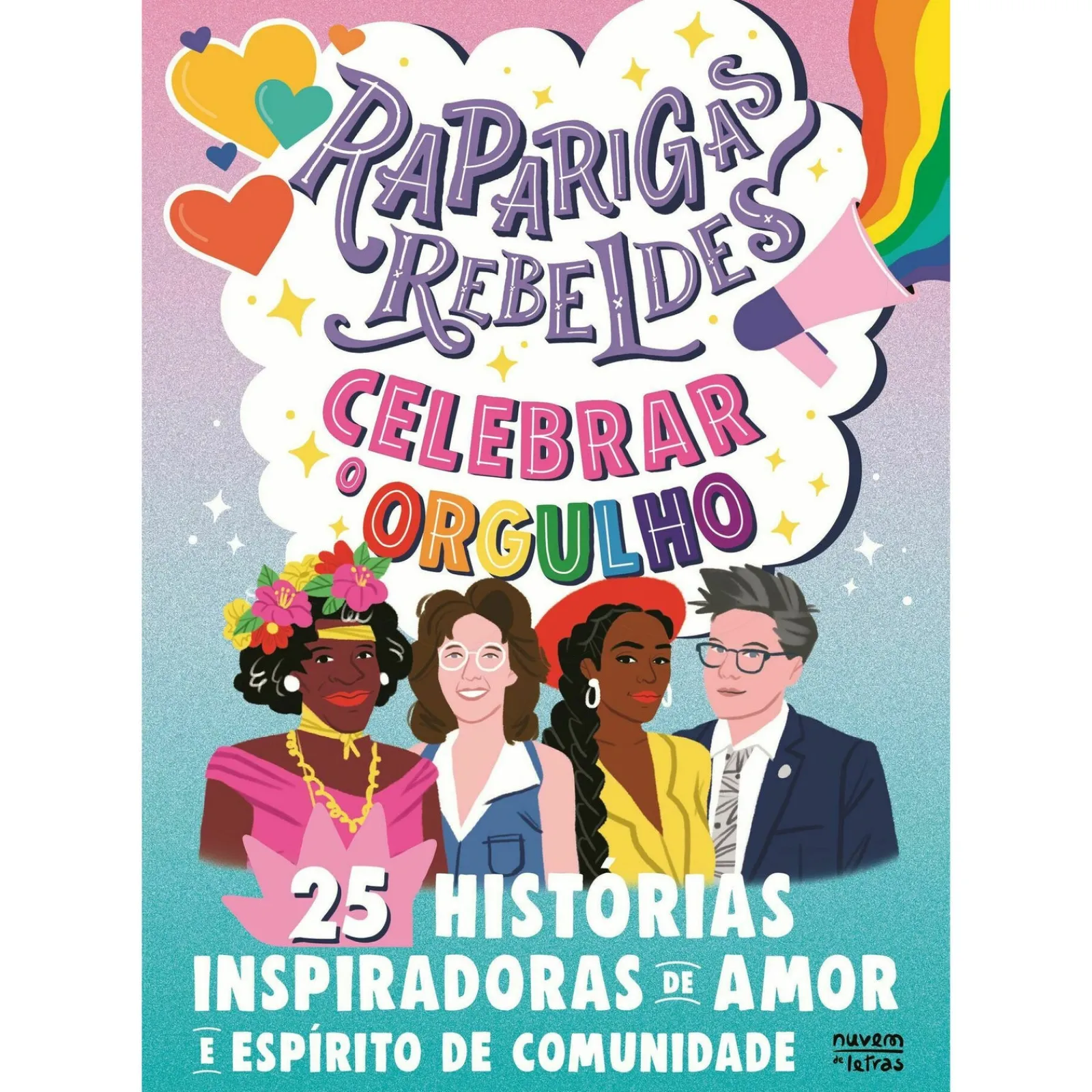 Nuvem De Letras Raparigas Rebeldes - Celebrar o Orgulho