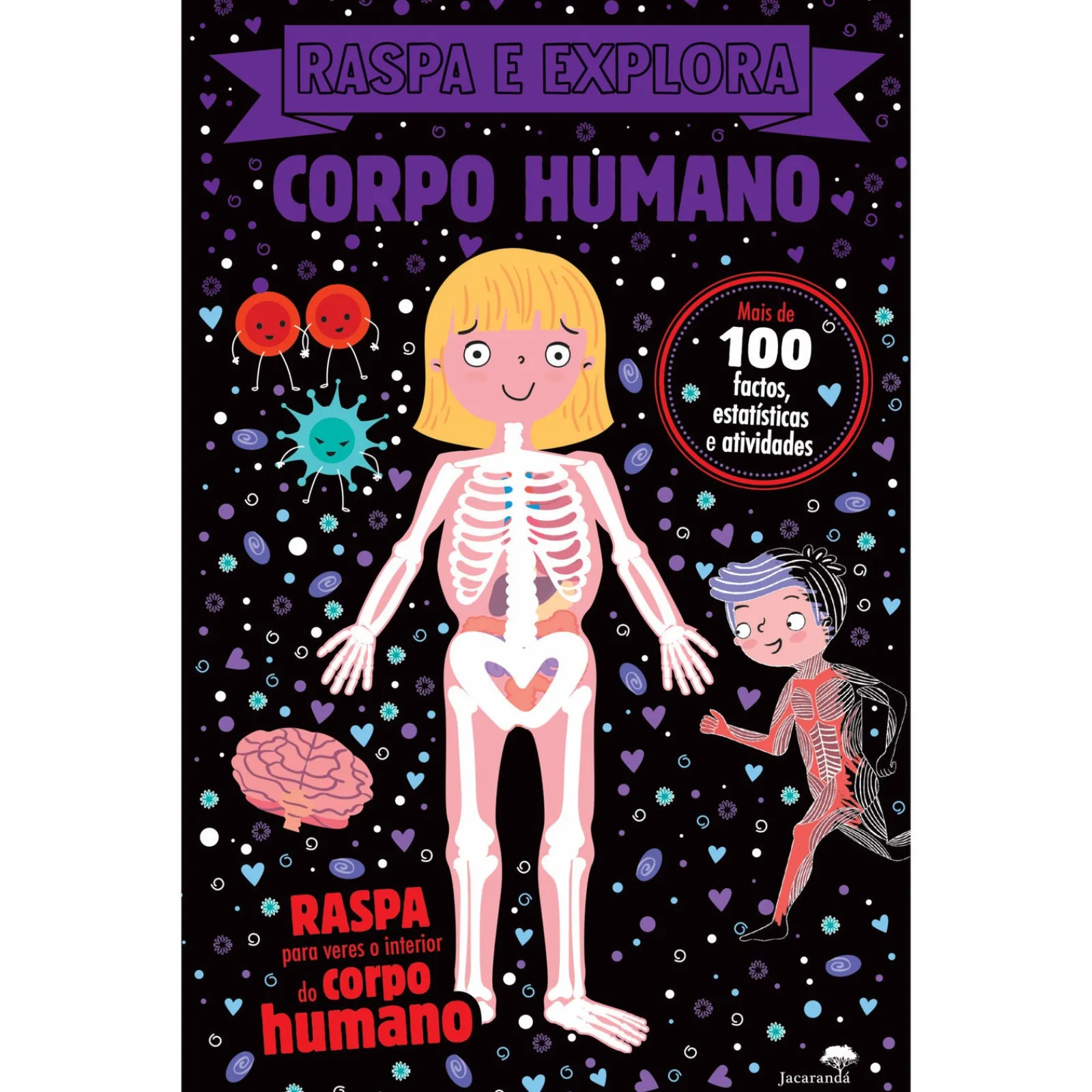 Jacarandá Raspa e Explora: Corpo Humano