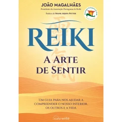 New Nascente Reiki - A Arte de Sentir de João Magalhães