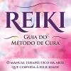 New Nascente Reiki de João Magalhães - Guia do Método de Cura (3ª Edição)