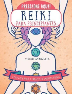 Marcador Reiki para Principiantes de Victor Archuleta - O seu Guia para a Terapia de Energia Subtil