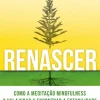 Hot Influência Renascer: Meditação Mindfulness de Ana Rita Rodrigues e Carla Serrão