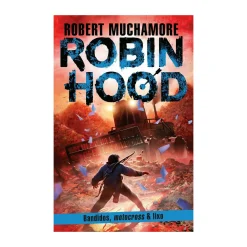Hot Porto Editora Robin Hood: Bandidos, Motocross & Lixo de Robert Muchamore