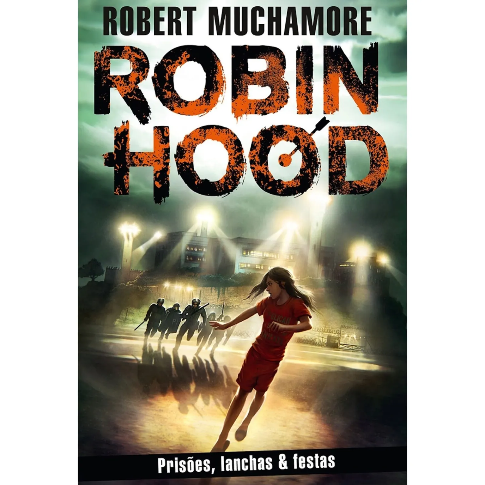 Porto Editora Robin Hood: Prisões, Lanchas & Festas de Robert Muchamore - Livro 7