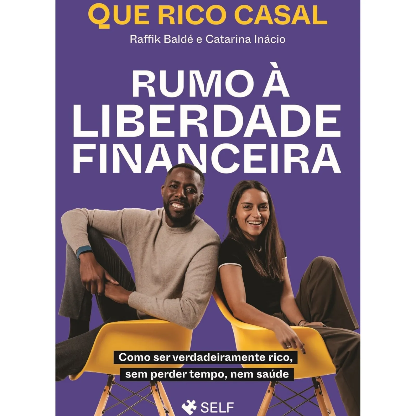 Best Self Pt Rumo à Liberdade Financeira de Que Rico Casal