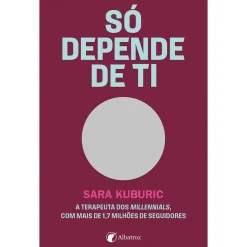 Online Albatroz Só Depende de Ti de Sara Kuburic
