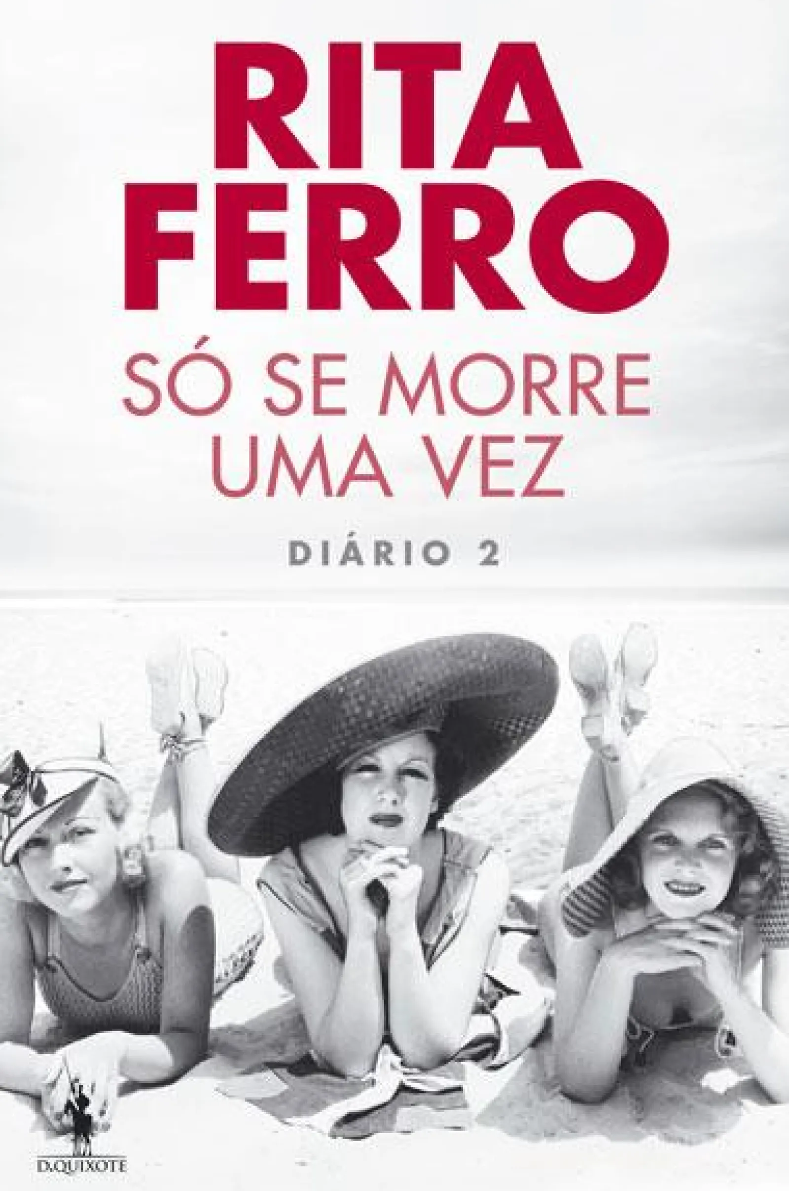 Dom Quixote Só Se Morre uma Vez de Rita Ferro