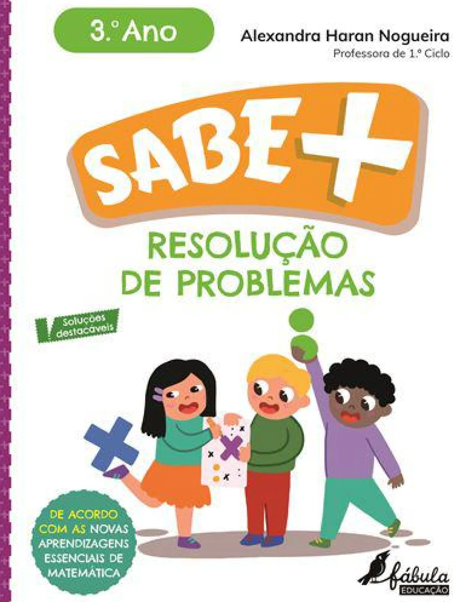Fábula Educação Sabe Mais: Resolução de Problemas - 3.º Ano de Alexandra Haran Nogueira