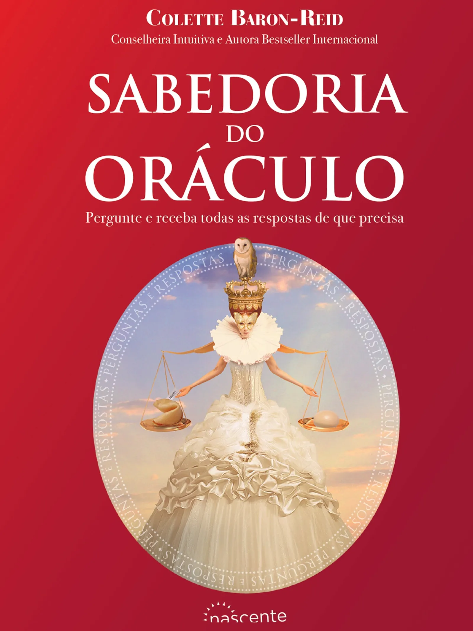 Discount Nascente Sabedoria do Oráculo de Colette Baron-Reid - Pergunte e Receba Todas as Respostas de que Precisa (2ª Edição)