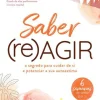 Influência Saber (Re)Agir de Bárbara Ruano Guimarães - O Segredo para Cuidar de Si e Potenciar a sua Autoestima