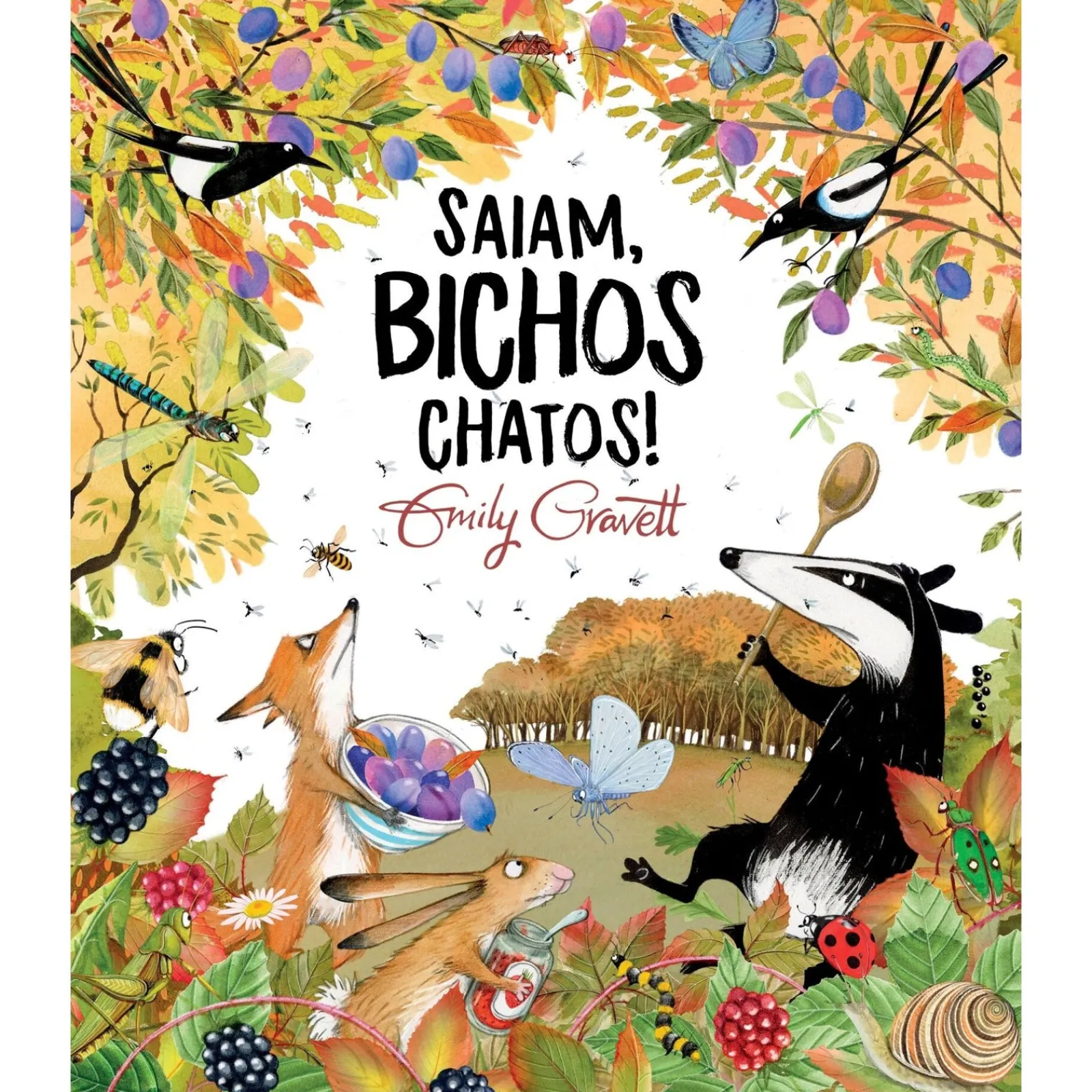 Horizonte Saiam, Bichos Chatos! de Emily Gravett