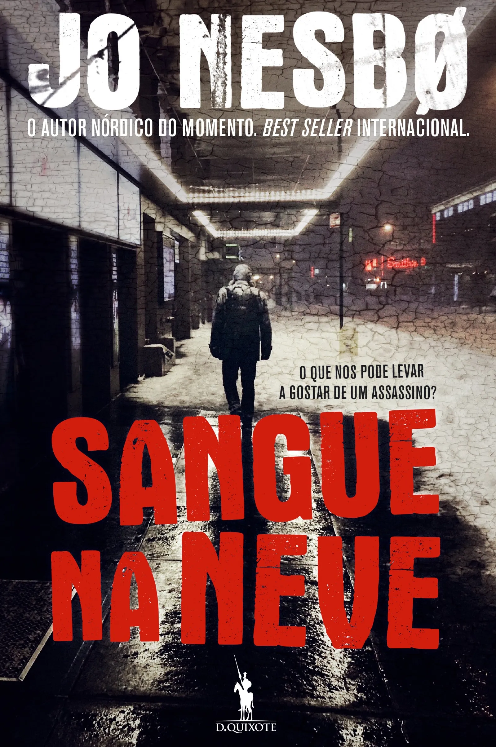 Dom Quixote Sangue na Neve de Jo Nesbø