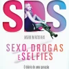 Best Oficina Do Livro S.D.S. - Sexo, Drogas e Selfies de Francisco Salgueiro