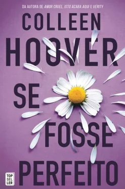 Clearance Topseller Se Fosse Perfeito de Colleen Hoover